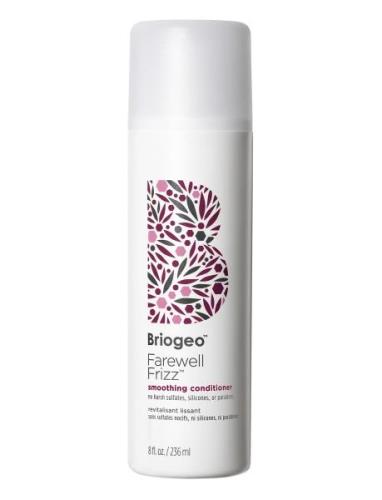 Briogeo Farewell Frizz™ Smoothing Conditi R 236Ml Hår Conditi R Balsam...